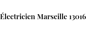 Électricien Marseille 13016